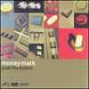 Money Mark - Push the Button